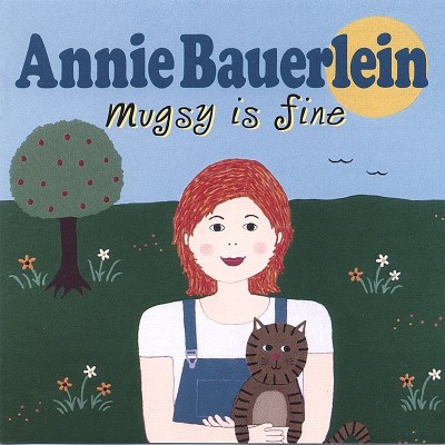 Annie Bauerlein/Mugsy Is Fine